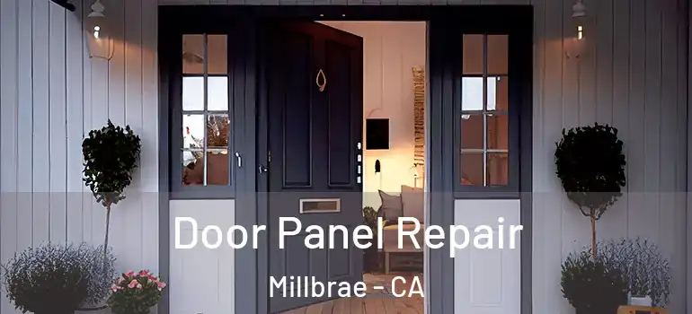  Door Panel Repair Millbrae - CA