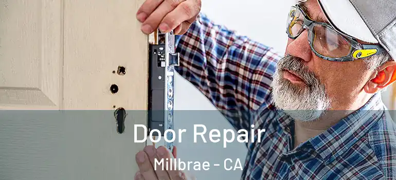  Door Repair Millbrae - CA