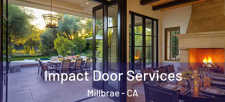  Impact Door Services Millbrae - CA