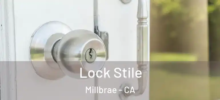  Lock Stile Millbrae - CA